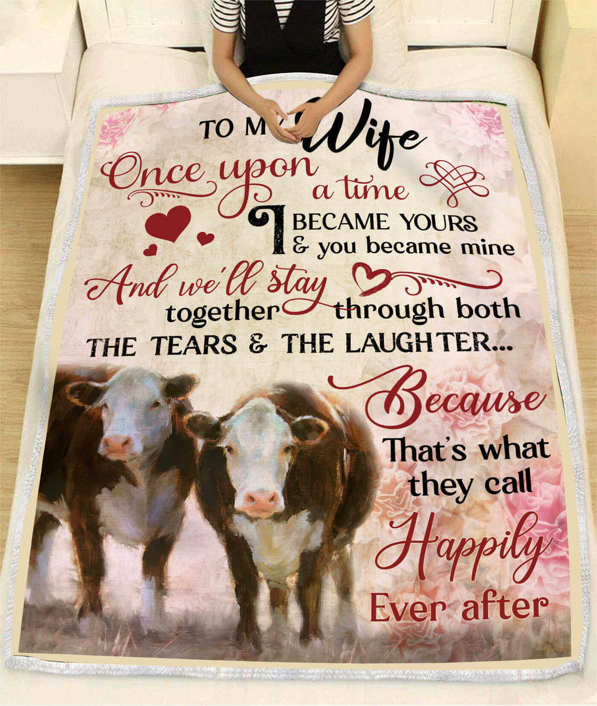 Hereford Cow Blanket To My Wife Once Upon A Time, Gift For Wife From Husband Birthday Gift Home Decor Bedding Couch Sofa Soft And Comfy Cozy 1634114877795.jpg