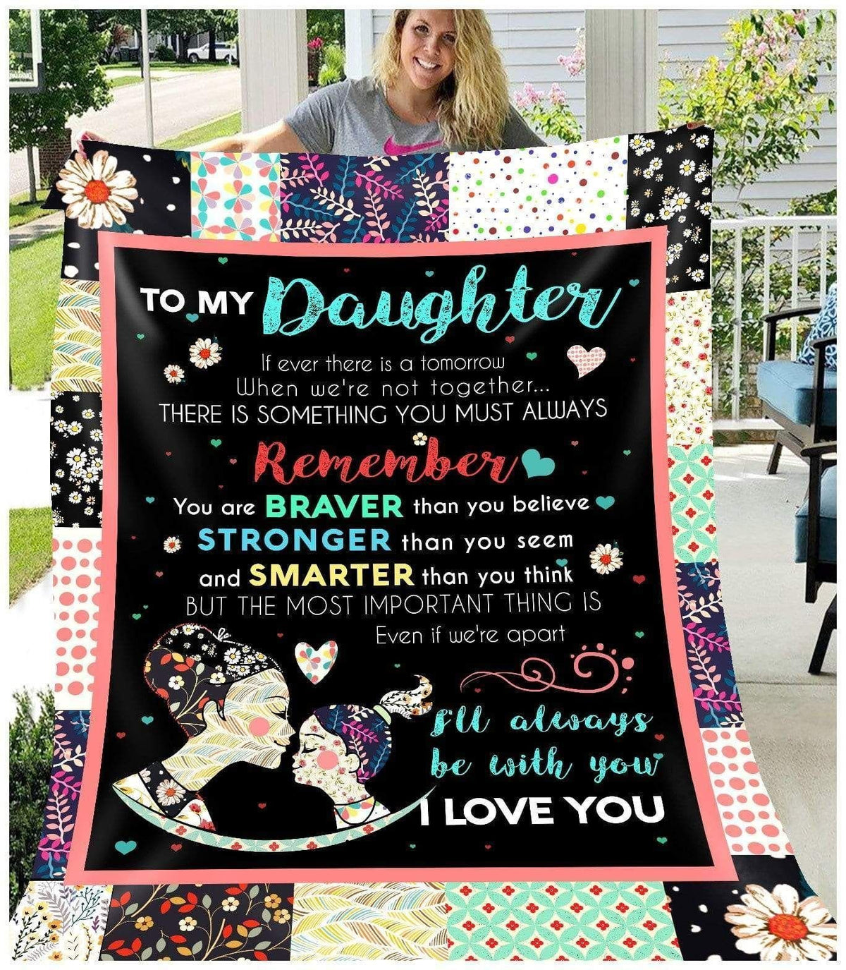 To My Daughter I''ll Always Be With You Giving Daughter Blanket Gift For Daughter Bedding Couch Sofa Soft And Comfy Cozy 1634200246104.jpg