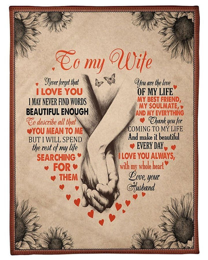 to My Wife Never Forget That I Love You Fleece Blanket, You Are The Love Of My Life, Gift For Wife From Husband Birthday Gift Home Decor Bedding Couch Sofa Soft 1634549361952.jpg