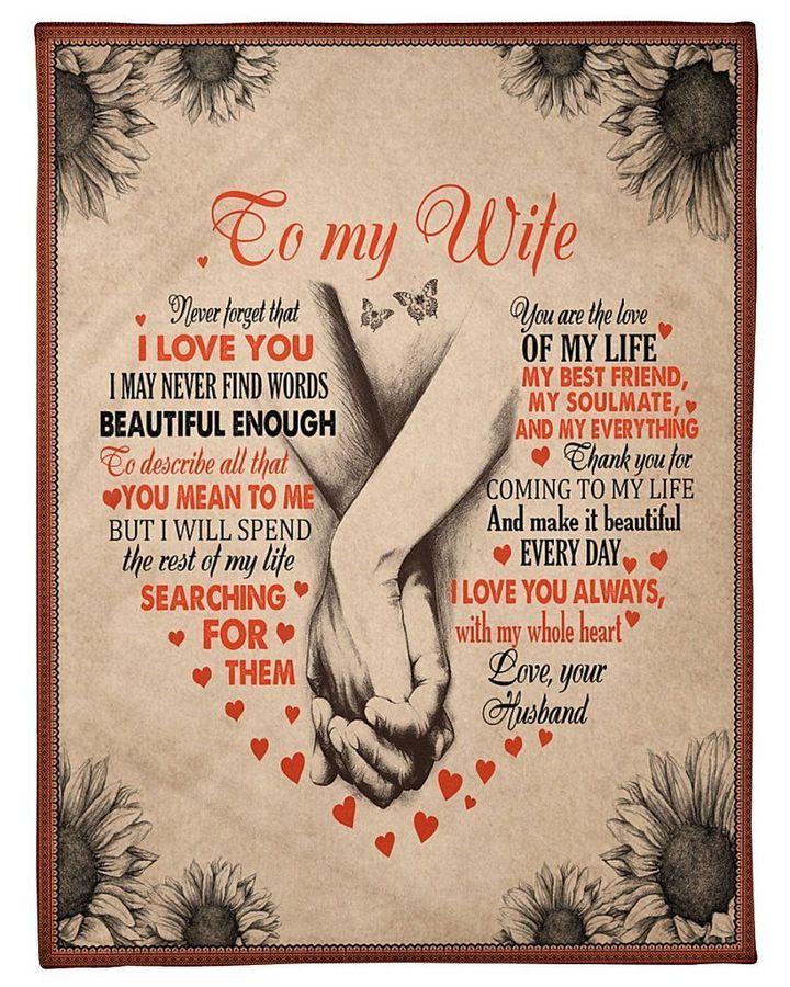 to My Wife Never Forget That I Love You Fleece Blanket, You Are The Love Of My Life, Gift For Wife From Husband Birthday Gift Home Decor Bedding Couch Sofa Soft 1634549361952.jpg