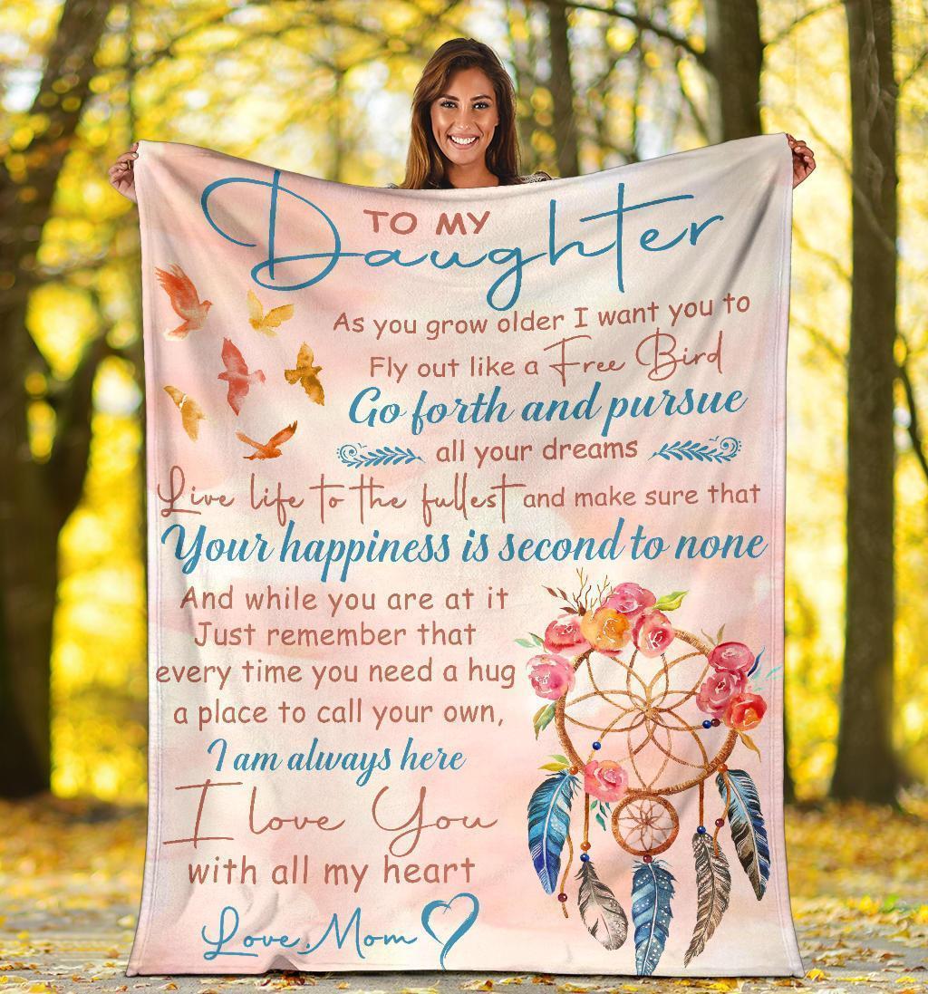 To My Daughter As You Grow Older I Want You To Fly Blanket Gift For Daughter From Mom Birthday Gift Home Decor Bedding Couch Sofa Soft And Comfy Cozy 1634791082205.jpg