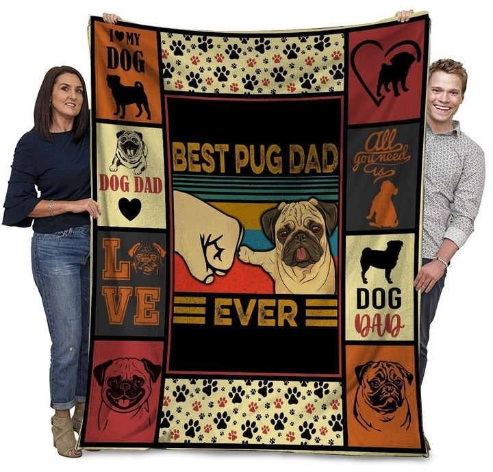 Best Pug Dad Ever, Pug Dog Lovers Fleece Blanket, Gift For Dad Birthday Gift Home Decor Bedding Couch Sofa Soft And Comfy Cozy 1634804623567.jpg