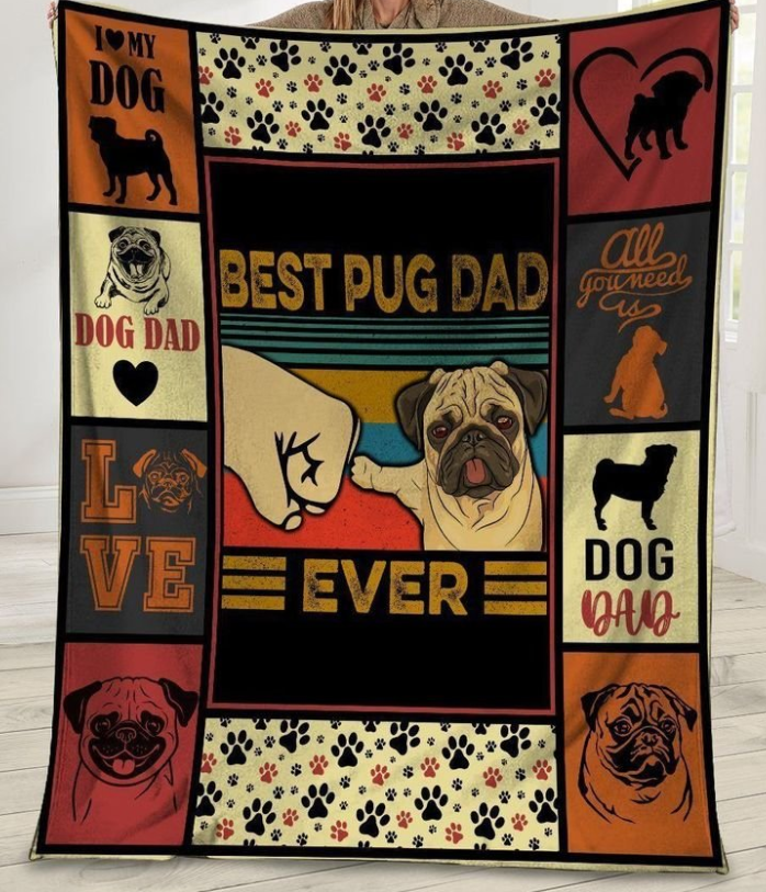 Best Pug Dad Ever, Pug Dog Lovers Fleece Blanket, Gift For Dad Birthday Gift Home Decor Bedding Couch Sofa Soft And Comfy Cozy 1634804624830.png