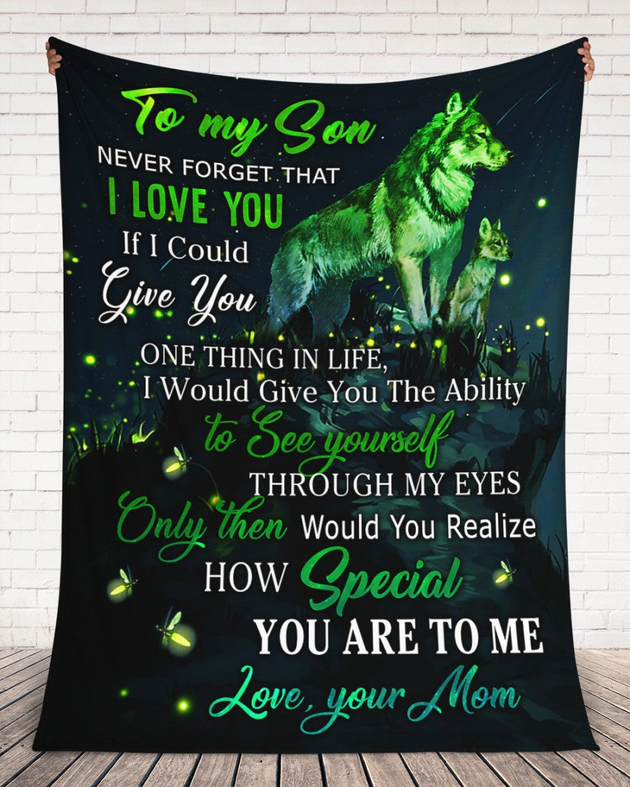 Green Wolf To My Son How Special You Are To Me Blanket Gift For Son From Mom Birthday Gift Home Decor Bedding Couch Sofa Soft and Comfy Cozy 1634954479710.jpg