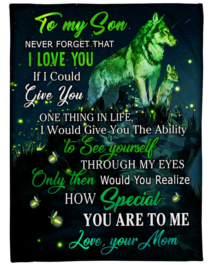 Green Wolf To My Son How Special You Are To Me Blanket Gift For Son From Mom Birthday Gift Home Decor Bedding Couch Sofa Soft and Comfy Cozy 1634954480209.jpg