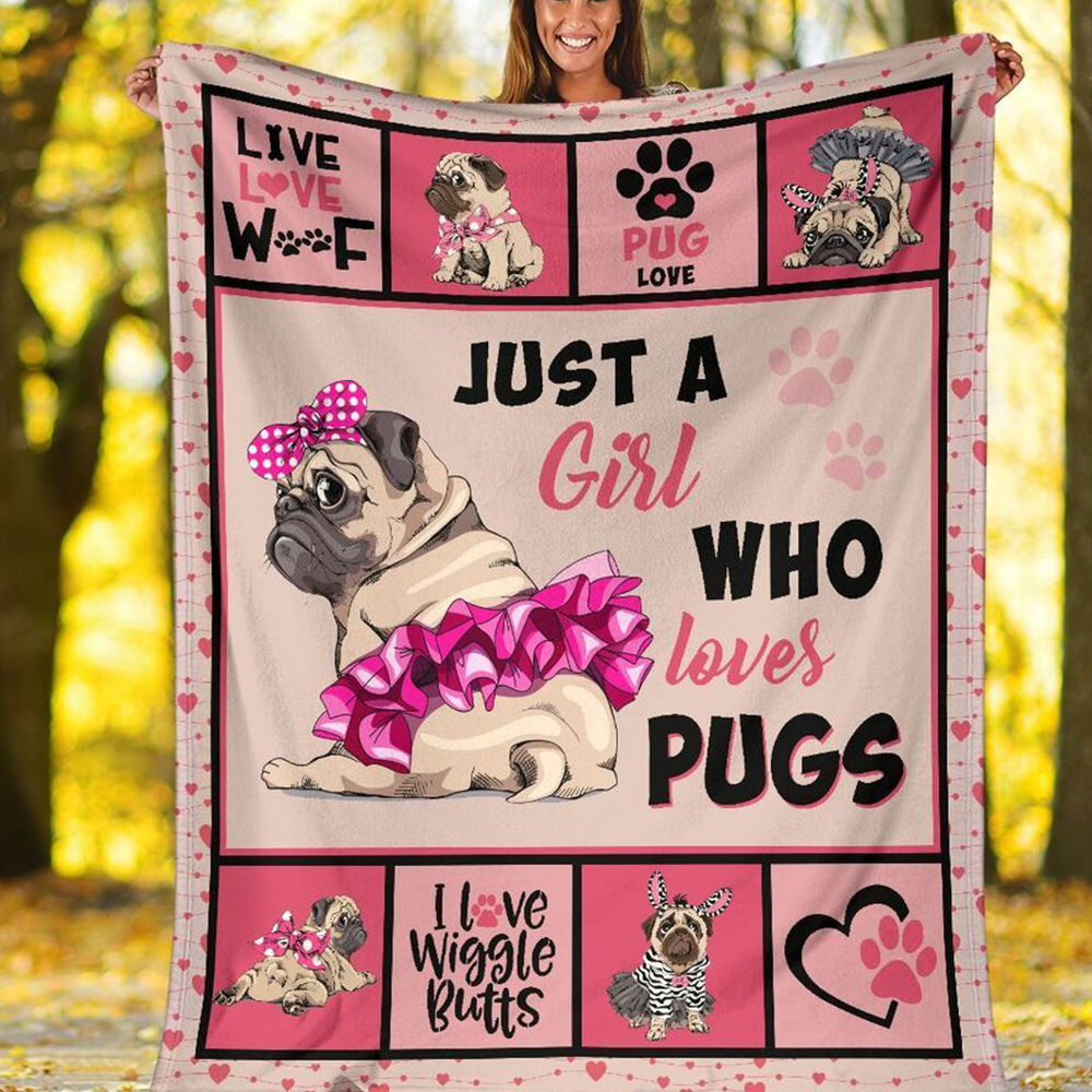 Pug Blanket, Just A Girl Who Loves Pugs Fleece Blanket Gift For Dog Lovers 1635390092205.png