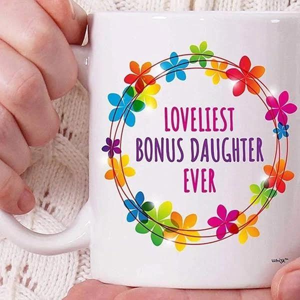 Bonus Daughter Gifts For Stepdaughter Mug For Bonus Daughter Coffee Mug Best Loveliest Daughter  1635414037080.jpg
