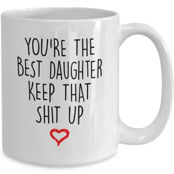 Daughter gift you're the best daughter coffee mug gift for daughter from mom dad 1635414252009.jpg