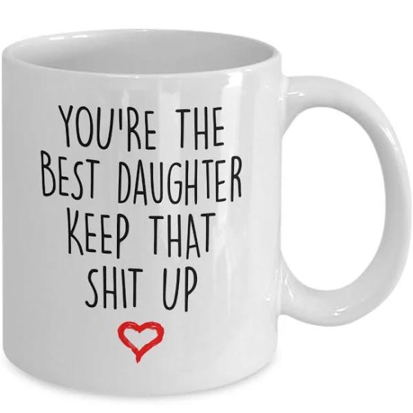 Daughter gift you're the best daughter coffee mug gift for daughter from mom dad 1635414252241.jpg