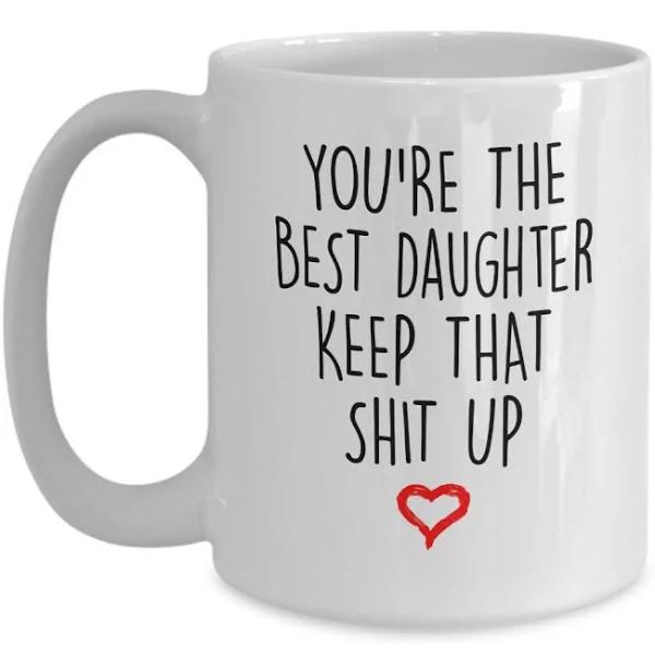 Daughter gift you're the best daughter coffee mug gift for daughter from mom dad 1635414252485.jpg