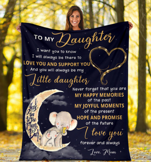 Elephant - To My Daughter You Will Always Be My Little Daughter Fleece Blanket Gift For Daughter Birthday Gift Home Decor Bedding Couch Sofa Soft And Comfy Cozy 1635481381692.png