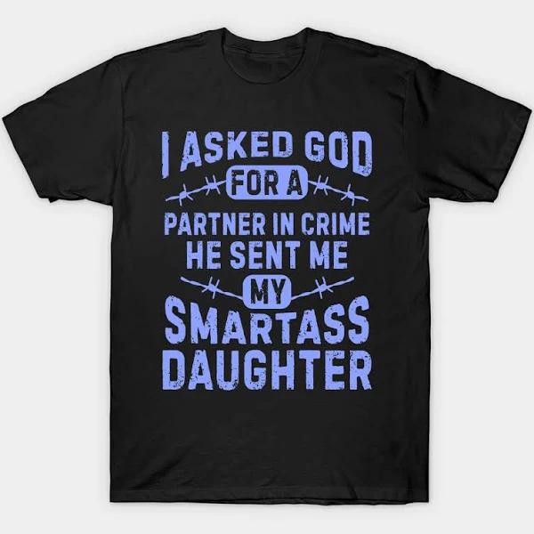 My Smartass Daughter Fathers Day Father Gift T-Shirt | Father 1635561081832.jpg