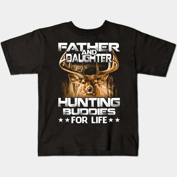 Father and Daughter Hunting Buddies for Life T-shirt Gift for Dad Kids T-shirt  1635562268489.jpg