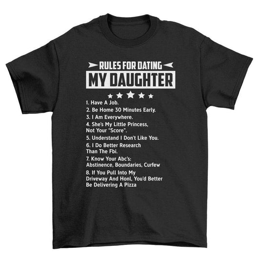 Rules For Dating My Daughter Men's T-Shirt Cool Fun Shirt Christmas Gift Present Fathers Day Top 1635562561205.jpg