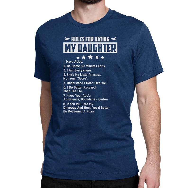 Rules For Dating My Daughter Men's T-Shirt Cool Fun Shirt Christmas Gift Present Fathers Day Top 1635562564435.jpg