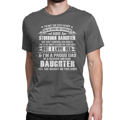 Step Dad Stepped Up Awesome Daughter Men's T-Shirt Cool Fun Shirt Christmas Gift Present Fathers  1635562717917.jpg