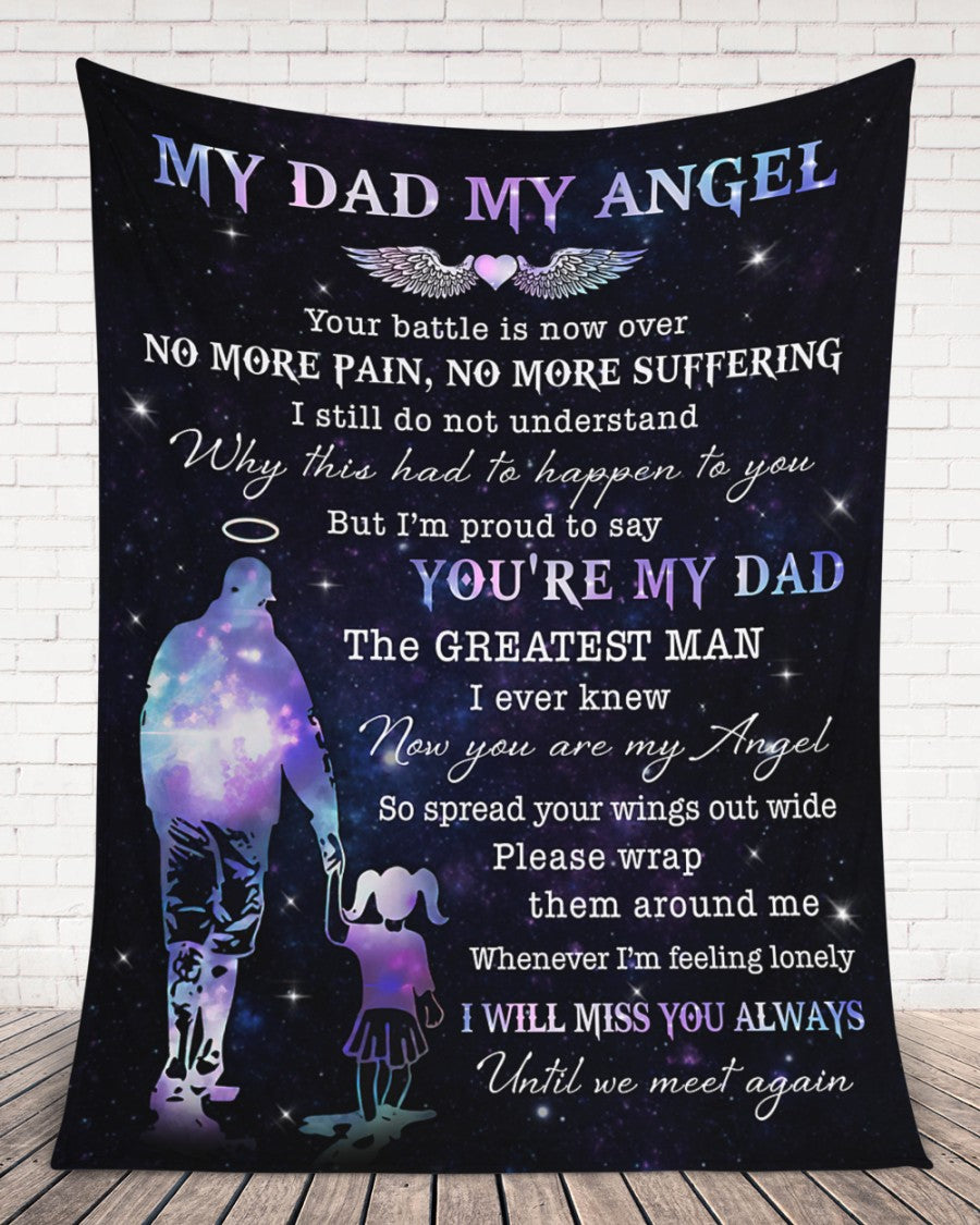 My Dad My Angel I Will Miss You Always Memorial Blanket Gift For Family Birthday Gift Home Decor Bedding Couch Sofa Soft And Comfy Cozy 1636001864472.jpg