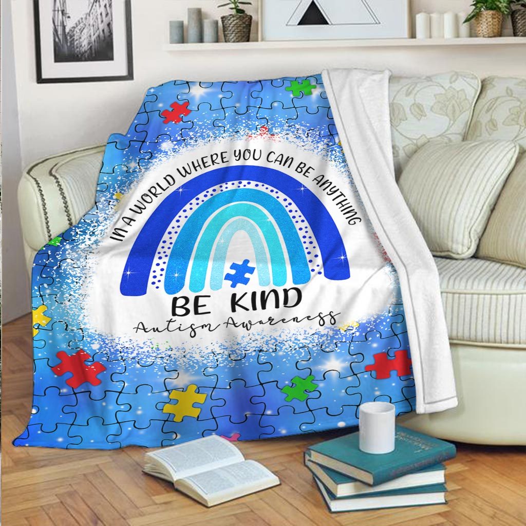 In A World Where You Can Be Anything - Autism Awareness Rainbow Blanket Gift For Friend Family Bedding Couch Sofa Soft And Comfy Cozy 1636104518677.jpg