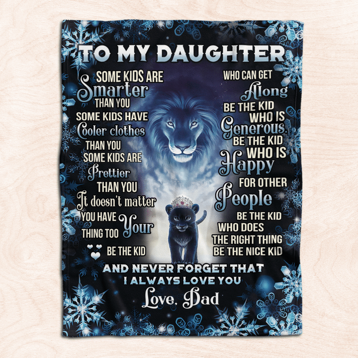 Lion Dad To My Daughter I Always Love You Snow Blanket Gift For Daughter From Dad Birthday Gift Home Decor Bedding Couch Sofa Soft And Comfy Cozy 1636347016534.png