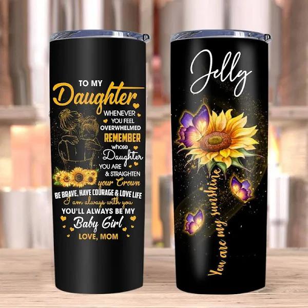 To My Daughter Whenever You Feel Overwhelmed Stainless Steel Tumbler, Gift For Daughter  1636445121566.jpg