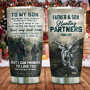 To My Son Tumbler Father Son Hunting Tumbler Whenever Your Journey 1636599460511.jpg