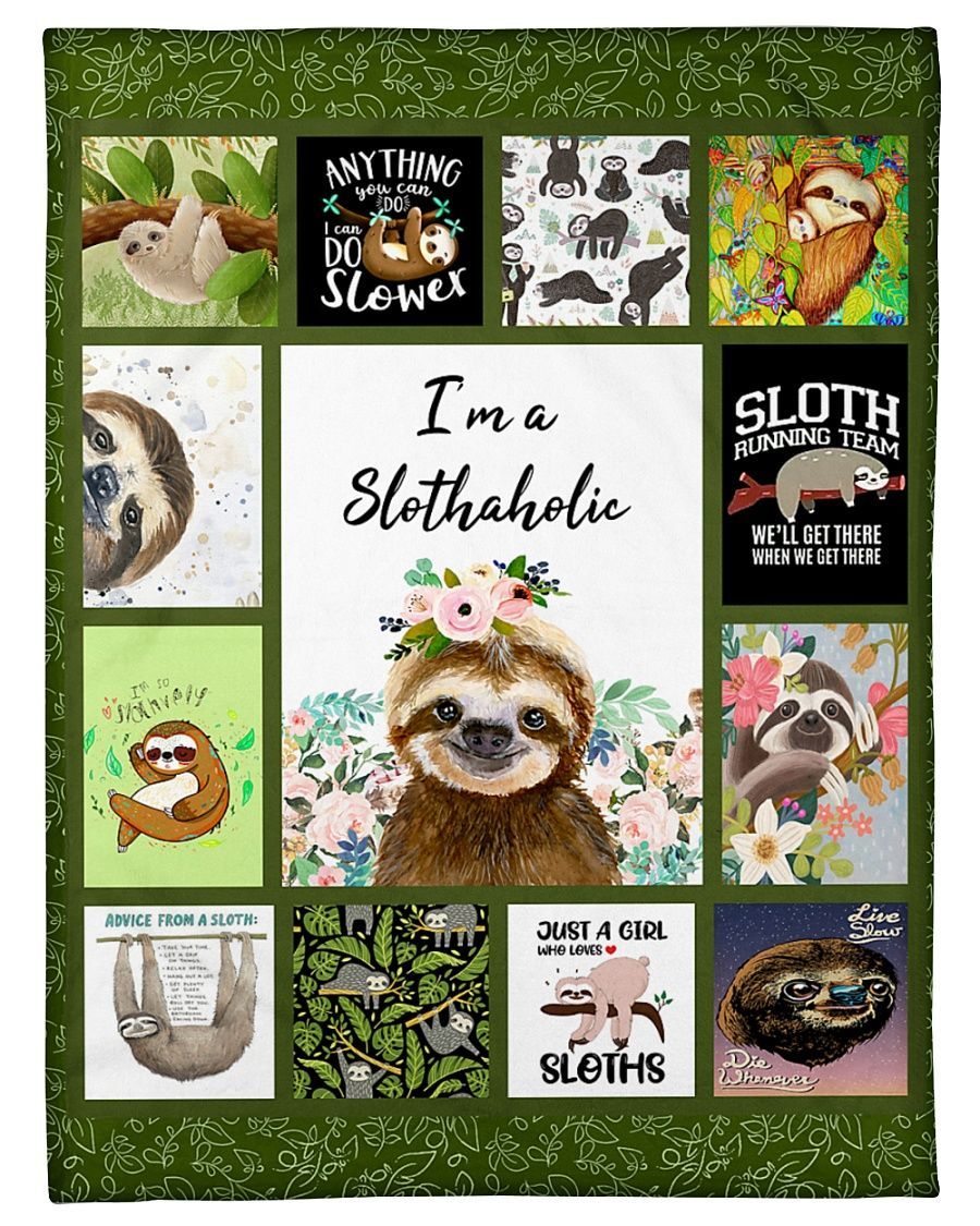 I'm A Slothaholic Just A Girl Who Loves Sloths Fleece Blanket Home Decor Bedding Couch Sofa Soft And Comfy Cozy Gift For Sloths Lovers Gift For Family Friend 1637377473218.jpg