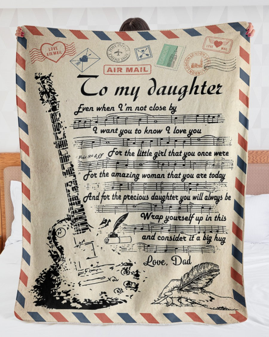 To My Daughter I Want You To Know I Love You Guitar Letter Blanket Gift For Daughter From Dad Birthday Gift Home Decor Bedding Couch Sofa Soft And Comfy Cozy 1637383849673.jpg
