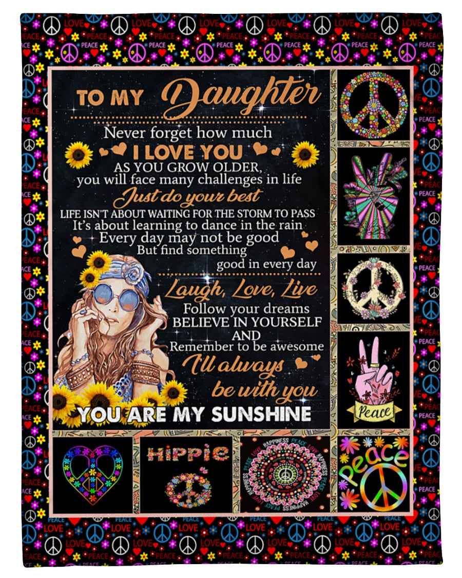 To My Daughter You Are My Sunshine Hippie Girl Blanket Gift For Daughter Birthday Gift Home Decor Bedding Couch Sofa Soft And Comfy Cozy 1637572320210.jpg