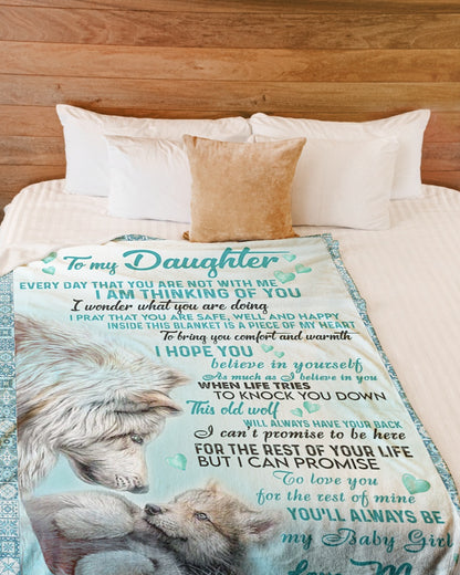 Gift For Daughter Blanket, Wolf To My Daughter Every Day That You Are Not With Me Blanket 1637640019952.jpg