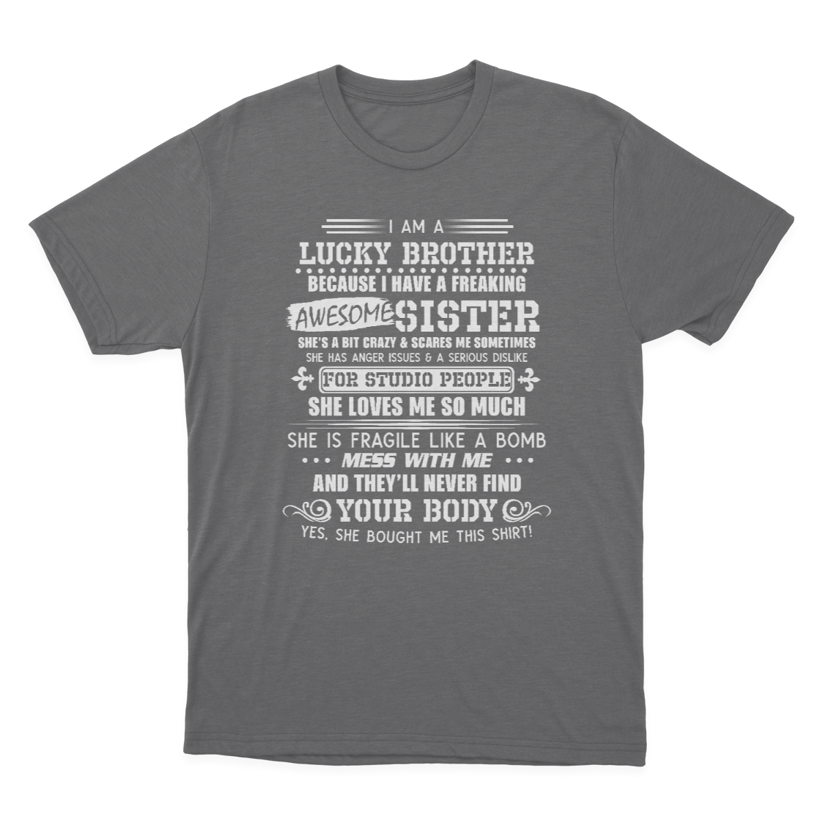 I Am A Lucky Brother I Have A Freaking Awesome Sister Gift T-shirt 1637719889964.png