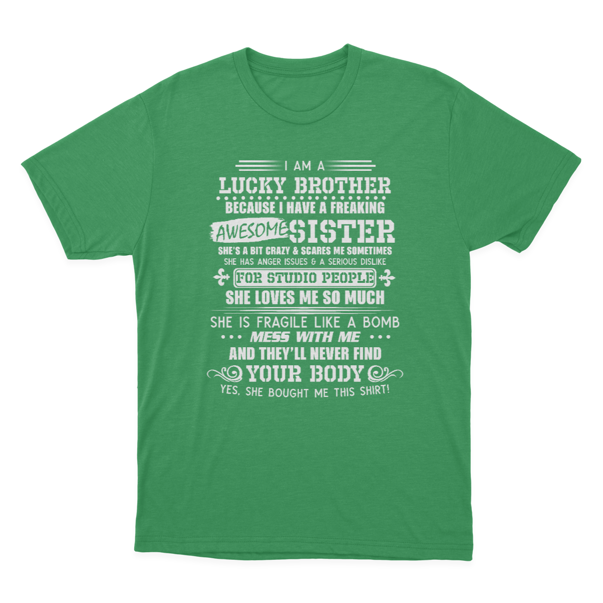 I Am A Lucky Brother I Have A Freaking Awesome Sister Gift T-shirt 1637719894305.png
