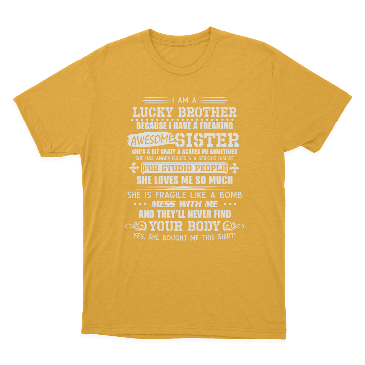 I Am A Lucky Brother I Have A Freaking Awesome Sister Gift T-shirt 1637719906683.png