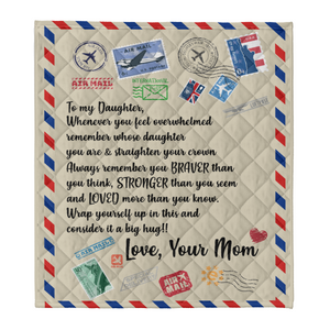 Gift For Daughter - Letter For Your Daughter From Mom Fleece Blanket - Quilt Blanket 1637832588340.png