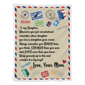 Gift For Daughter - Letter For Your Daughter From Mom Fleece Blanket - Quilt Blanket 1637832592744.png