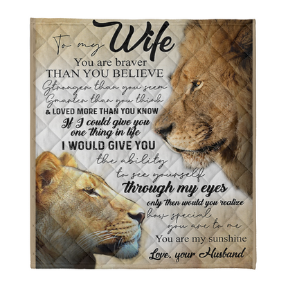 Gift For Wife Blanket, To My Wife You Are Braver Than You Believe Lion 1637894759682.png