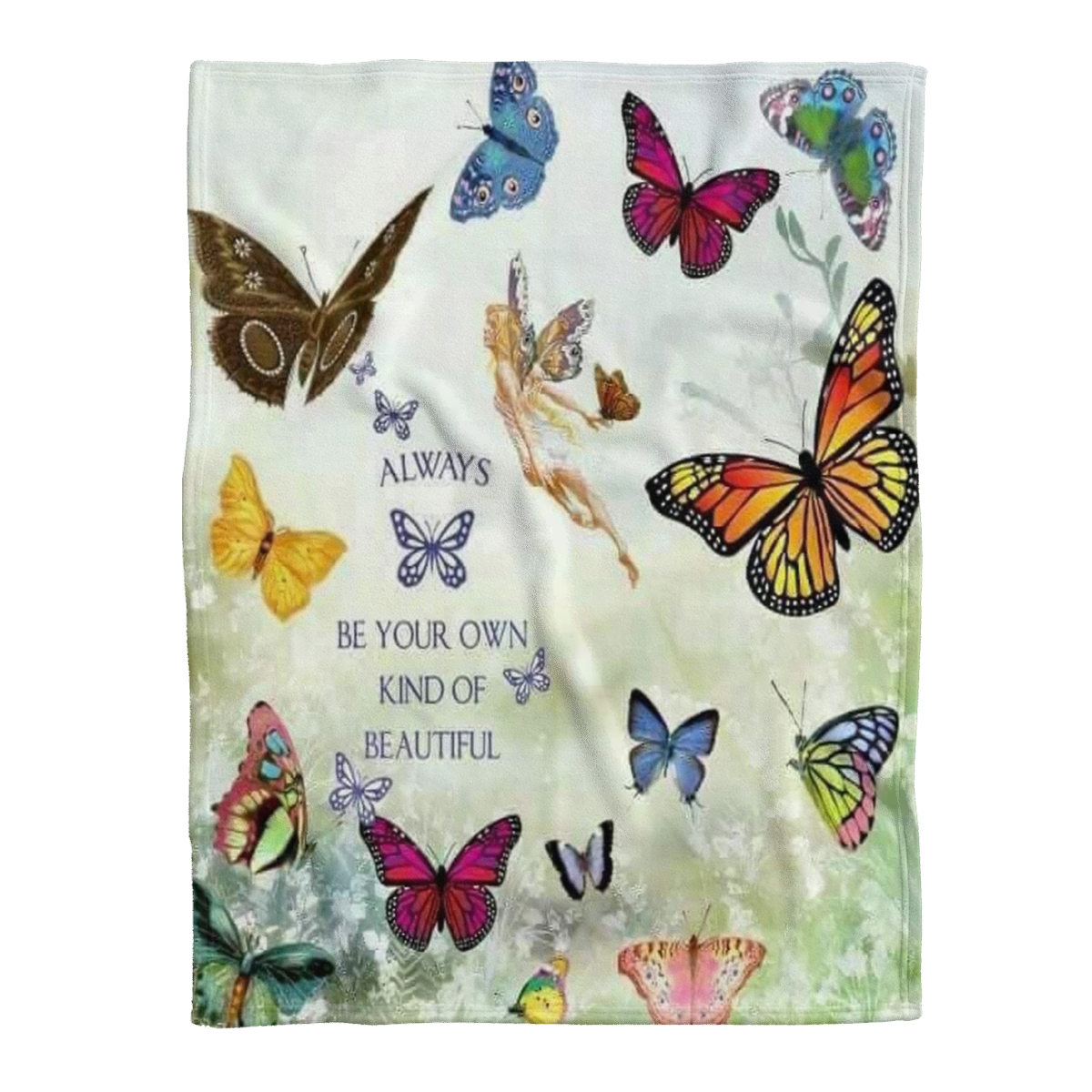 Butterfly Blanket, Always Be Your Own Kind Of Beautiful 1637982319649.png