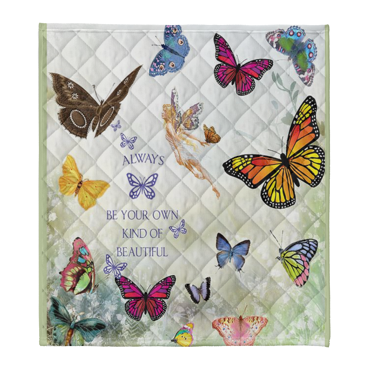 Butterfly Blanket, Always Be Your Own Kind Of Beautiful 1637982325625.png