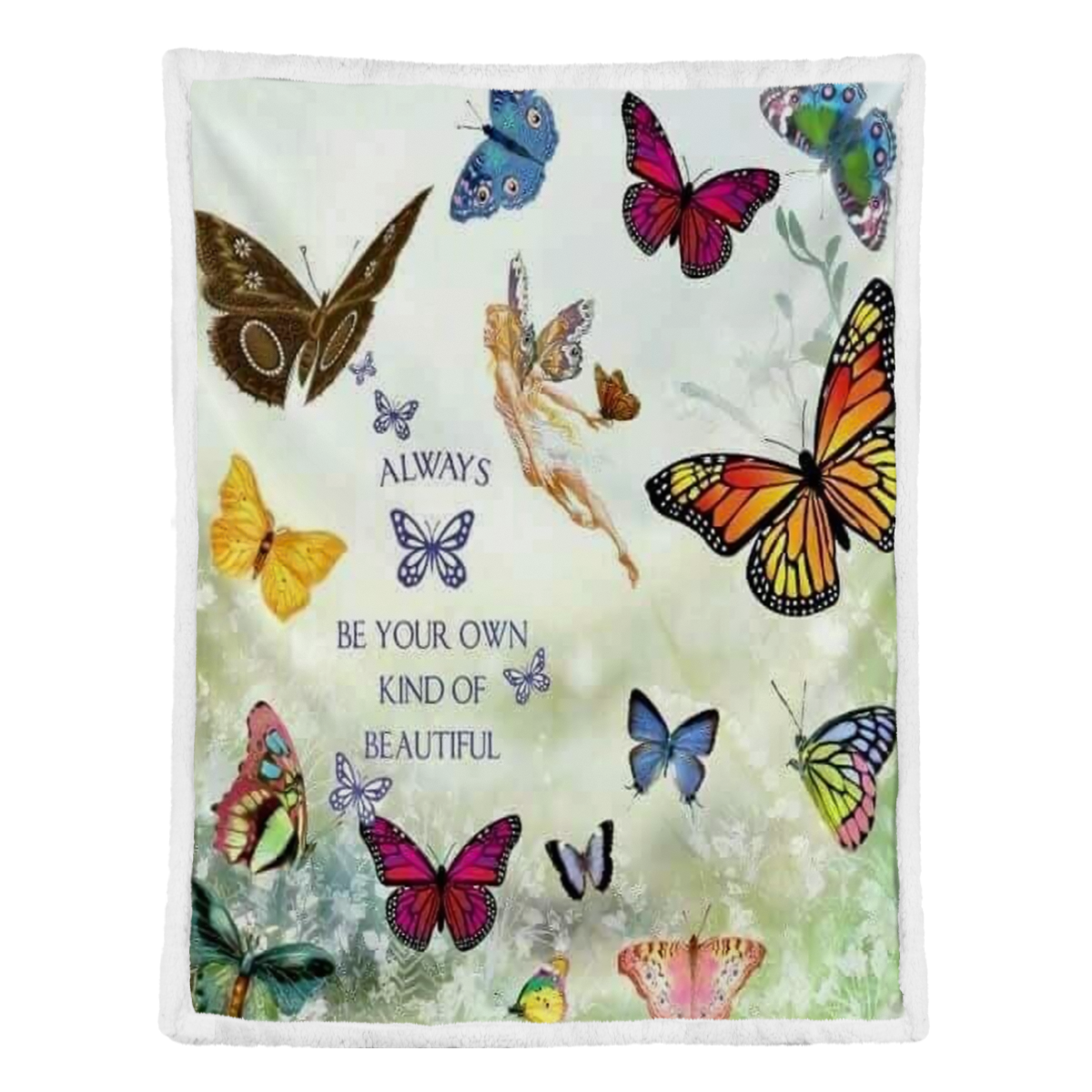 Butterfly Blanket, Always Be Your Own Kind Of Beautiful 1637982329945.png