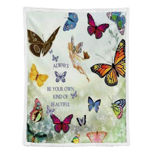 Butterfly Blanket, Always Be Your Own Kind Of Beautiful 1637982329945.png