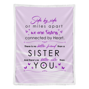 Gift For Sister Blanket, There Is No Better Friend Than A Sister 1638173558186.png