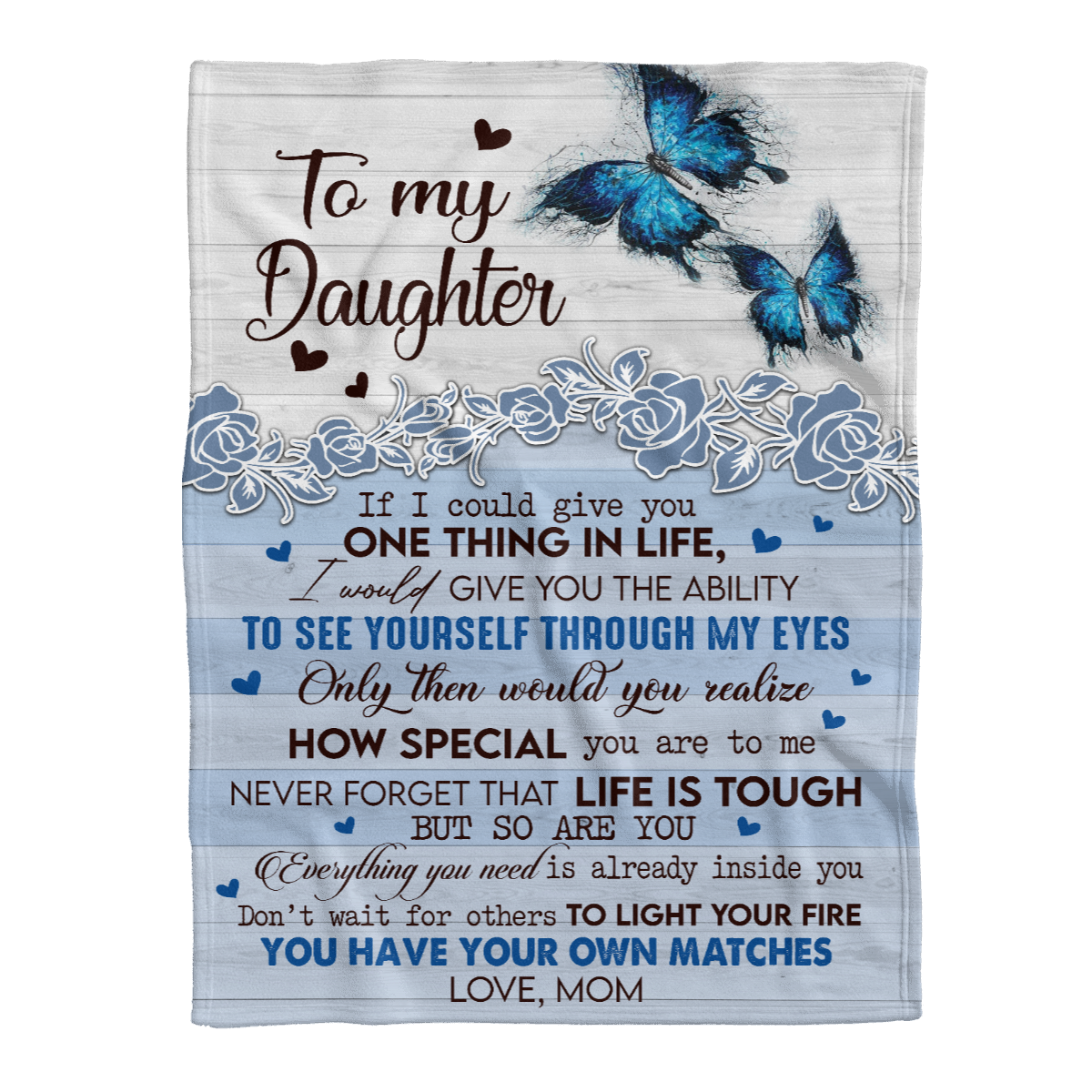 Gift For Daughter Blanket, Butterfly To My Daughter If I Could Give You One Thing In Life - Love From Mom 1638173716907.png