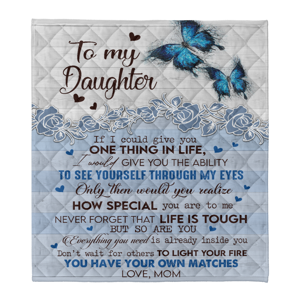 Gift For Daughter Blanket, Butterfly To My Daughter If I Could Give You One Thing In Life - Love From Mom 1638173723824.png