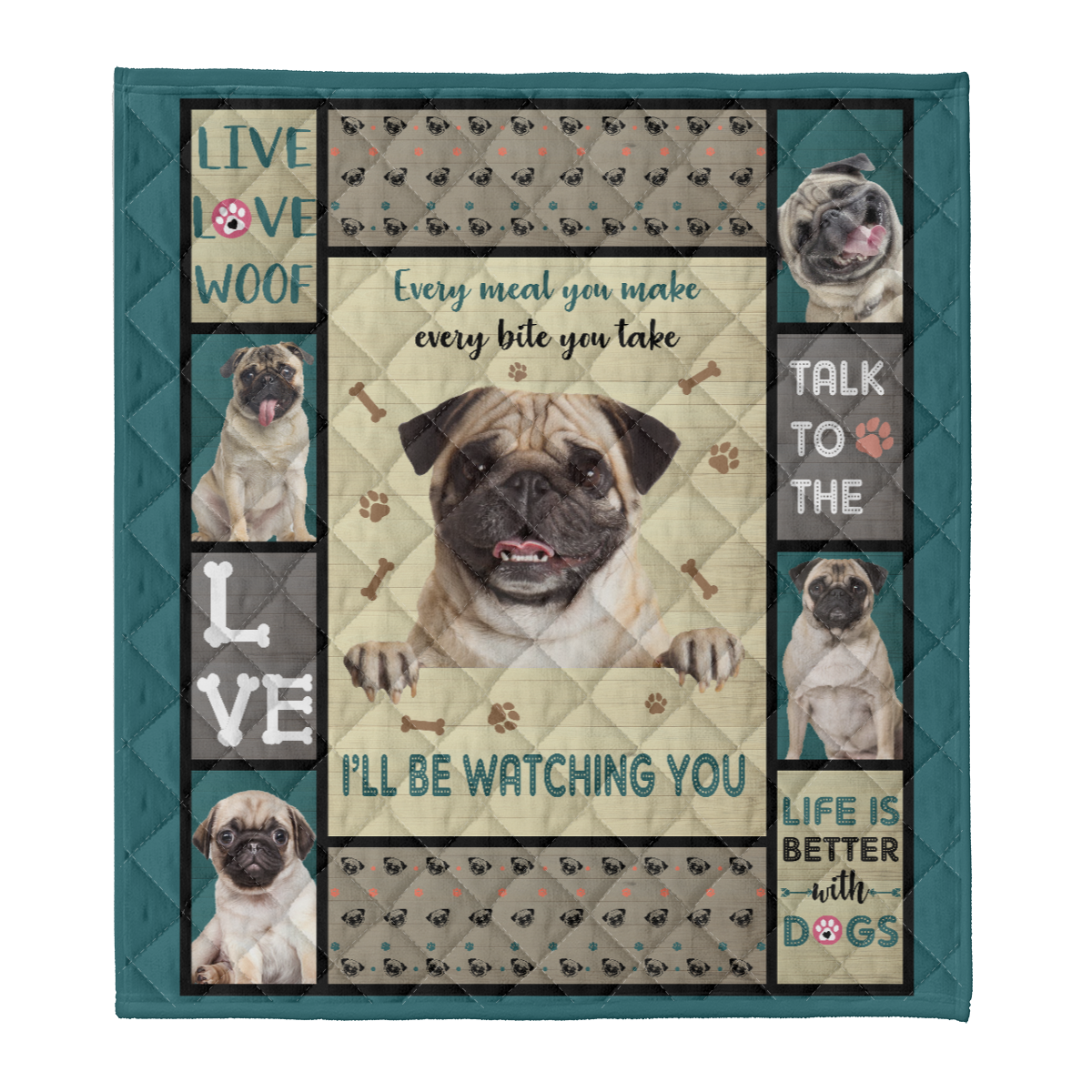 Pug Blanket, Every Meal You Make Every Bite You Take I'll Be Watching You 1638262143444.png