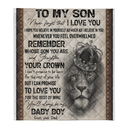 Gift For Son Blanket, Lion King To My Son, Never Forget I Love You - Love From Dad 1638268017044.png