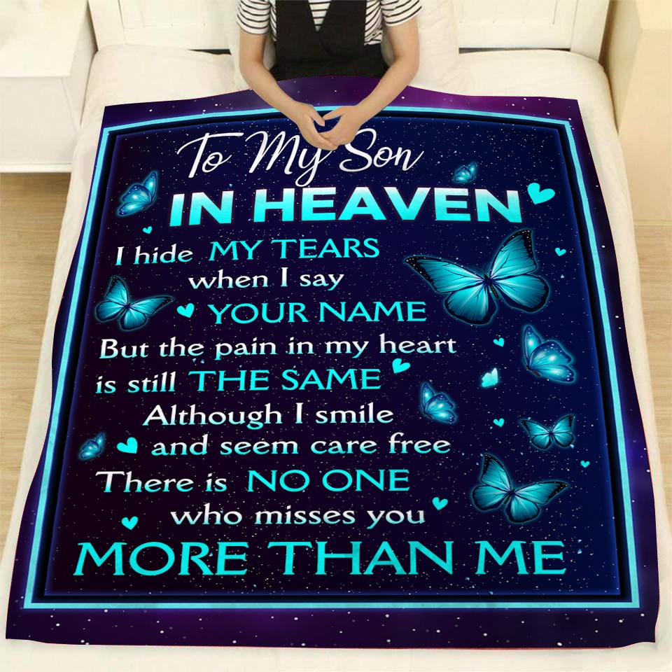 To My Son In Heaven I Hide My Tears When I Say Your Name Fleece Blanket Home Decor Bedding Couch Sofa Soft And Comfy Cozy, Memorial Gift 1638325562840.jpg
