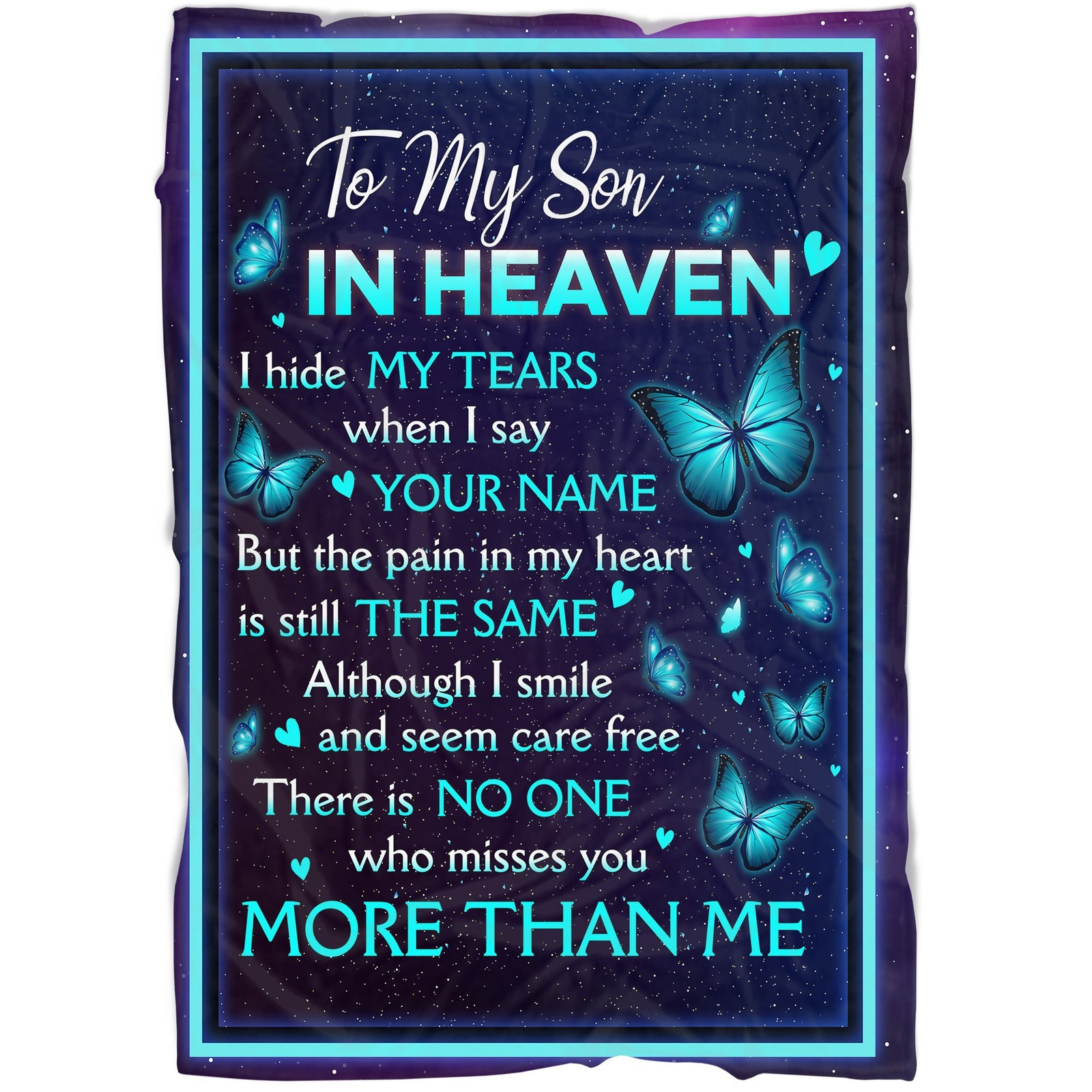 To My Son In Heaven I Hide My Tears When I Say Your Name Fleece Blanket Home Decor Bedding Couch Sofa Soft And Comfy Cozy, Memorial Gift 1638325562894.jpg