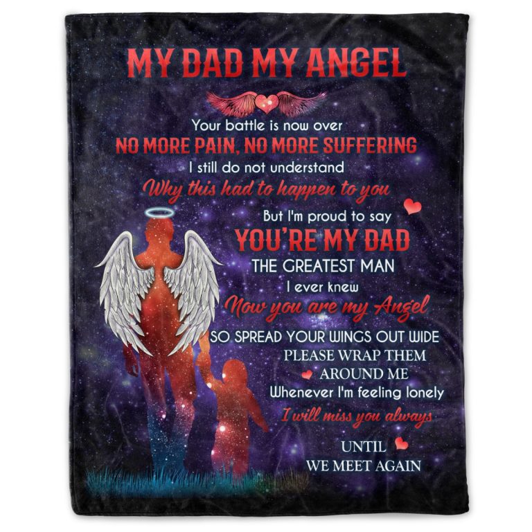 My Dad My Angel I Will Meet You Always Memorial Blanket Gift From Son Home Decor Bedding Couch Sofa Soft And Comfy Cozy 1638330950195.jpg