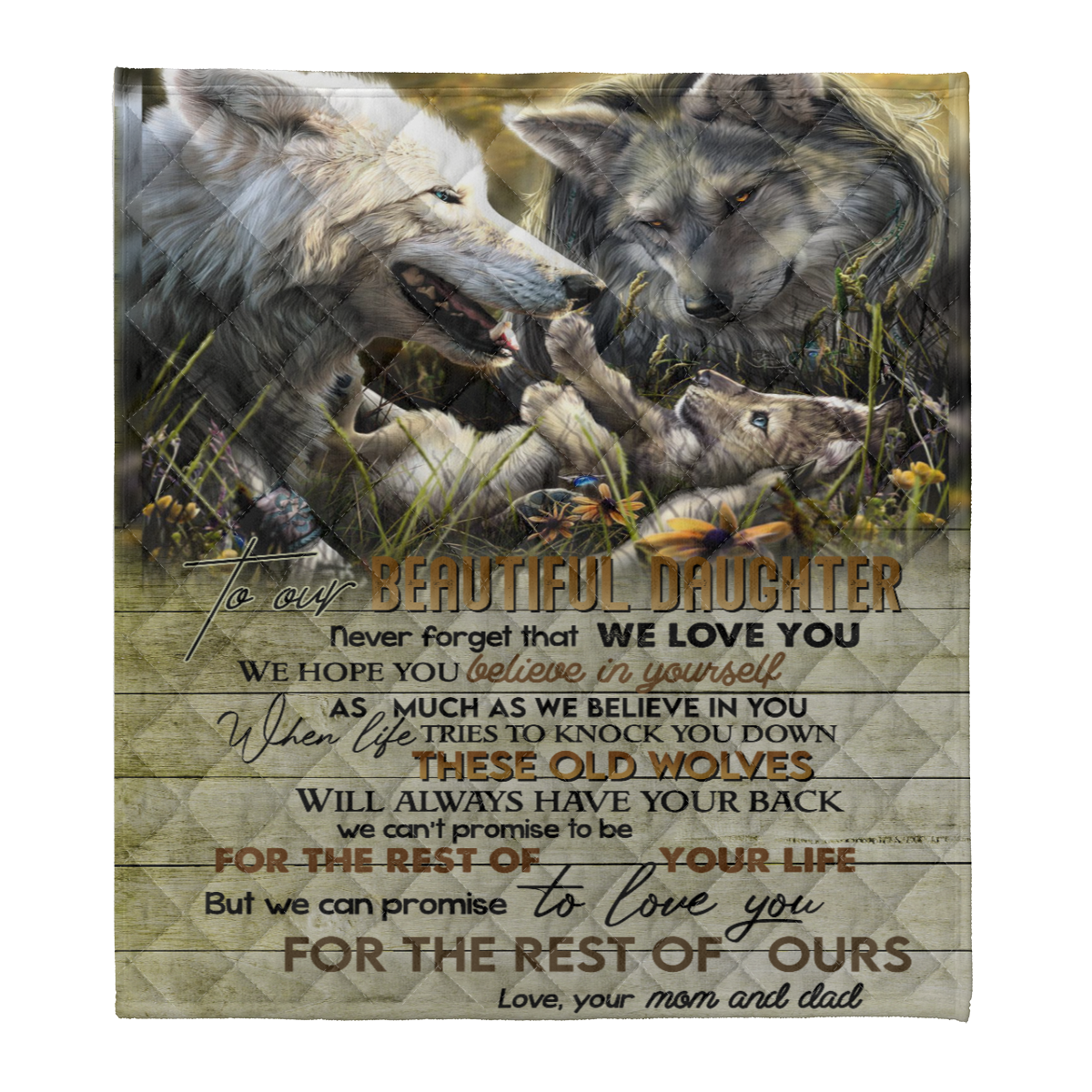 Gift For Daughter Blanket, To Our Beauiful Daughter Those Old Wolves Will Always Have Your Back - Love From Dad And Mom 1638332352990.png
