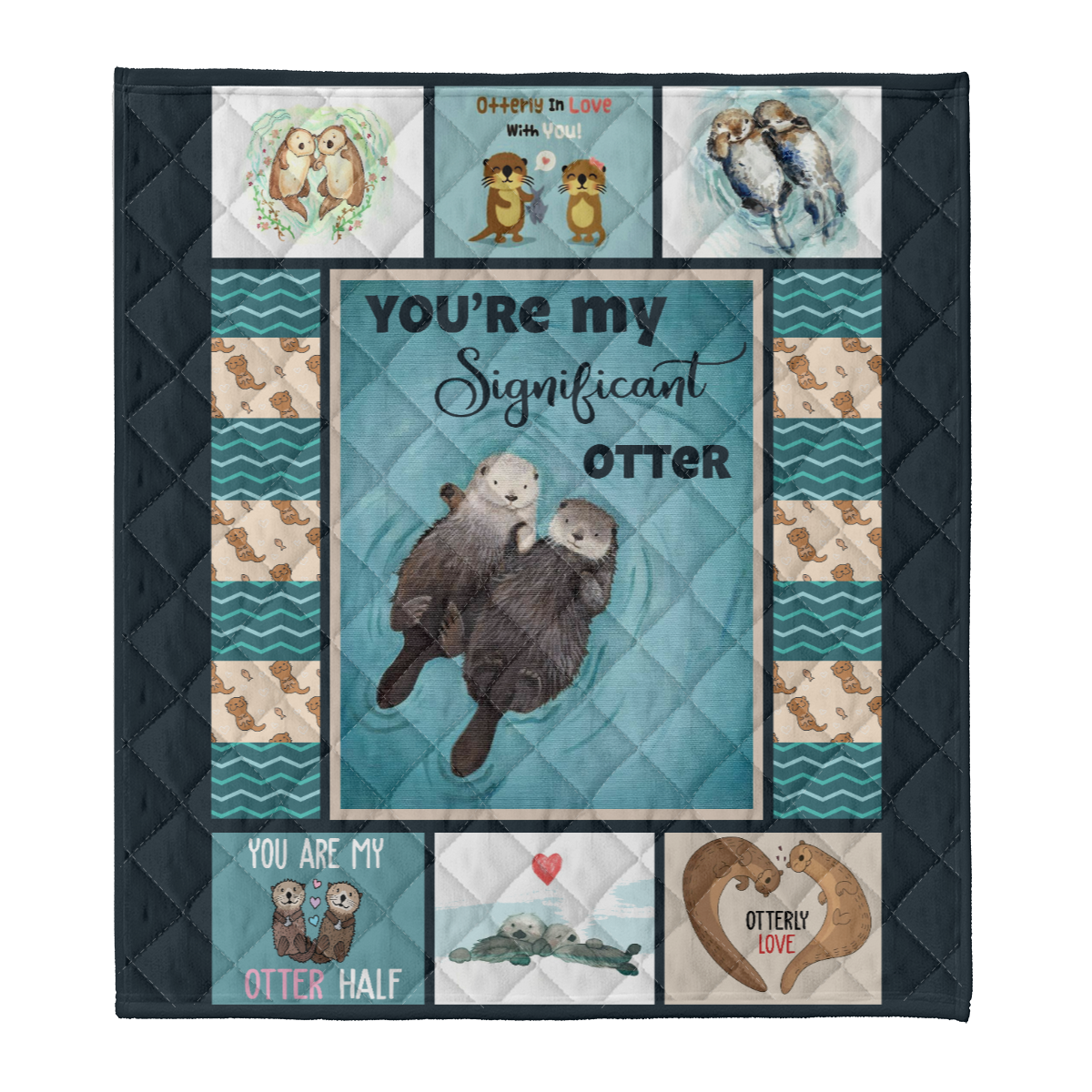 Otter Blanket, You Are My Significant Otter, Gift For Otter Lover 1638413602927.png