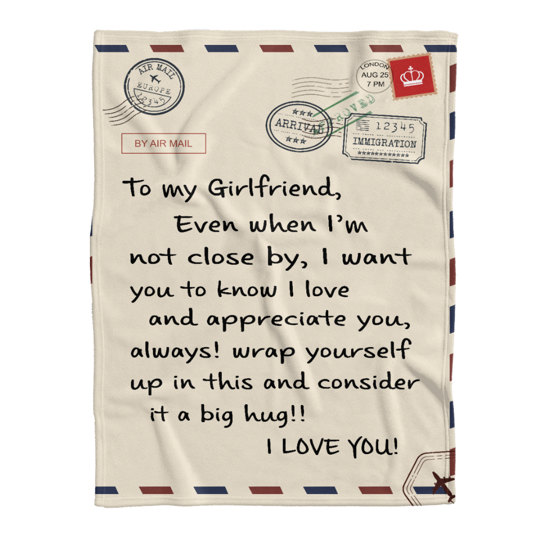 Gift For Girlfriend Blanket, To My Girlfriend Love And Appreciate You Fleece Blanket Gift For Family 1638416693402.png